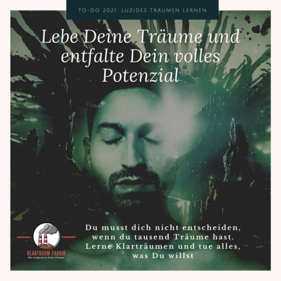 Lebe Deine Träume und entfalte dein volles Potenzial!